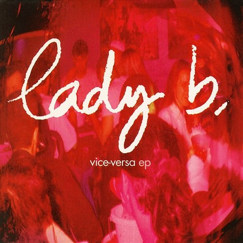 Vice Versa EP Lady B