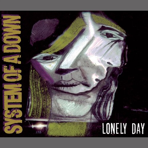 Vicinity Of Obscenity/Lonely Day System Of A Down