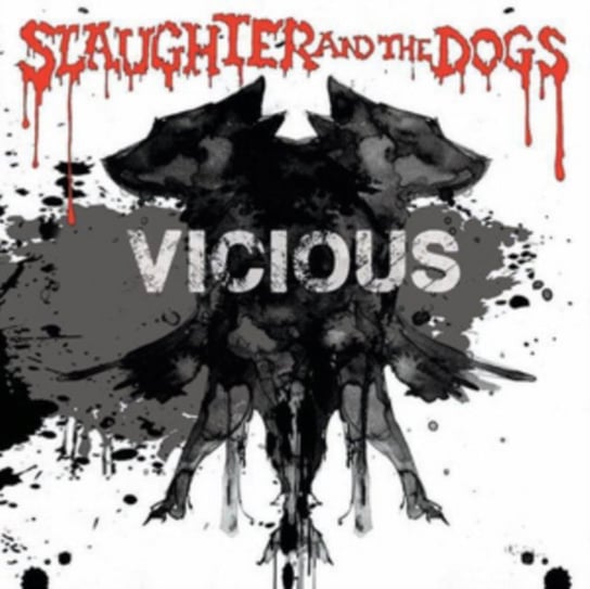 Vicious Slaughter and the Dogs