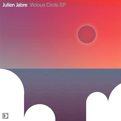 Vicious Circle EP Julien Jabre