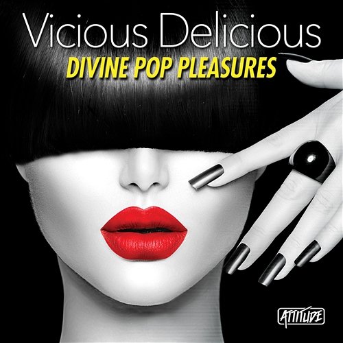 Vicious Delicious: Divine Pop Pleasures Necessary Pop
