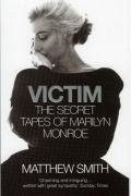 VICTIM SECRET TAPES OF MARYLIN Smith Michael