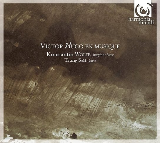 Victor Hugo En Musique: Songs By Faure Saint-Saens Wolff Konstantin