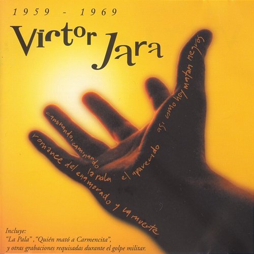 Victor Jara 1959-1969 Víctor Jara