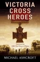 Victoria Cross Heroes Ashcroft Michael