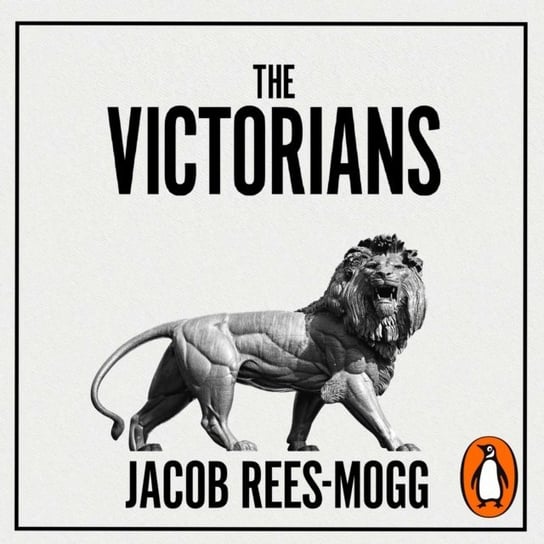 Victorians Rees-Mogg Jacob