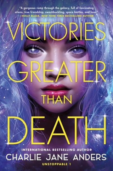 Victories Greater Than Death Anders Charlie Jane