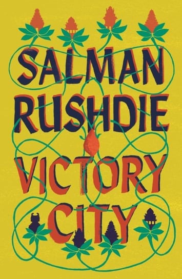 Victory City Rushdie Salman