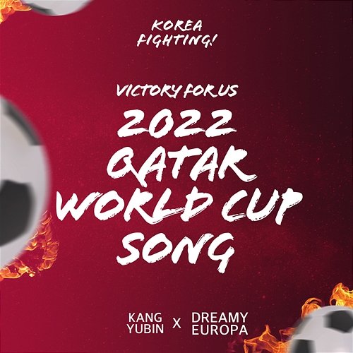 Victory for us (2022 Qatar World Cup Song) KANG YU BIN, Dreamy Europa