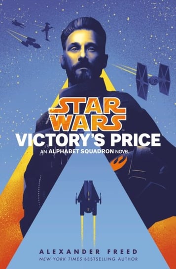 Victorys Price (Star Wars): An Alphabet Squadron Novel Freed Alexander