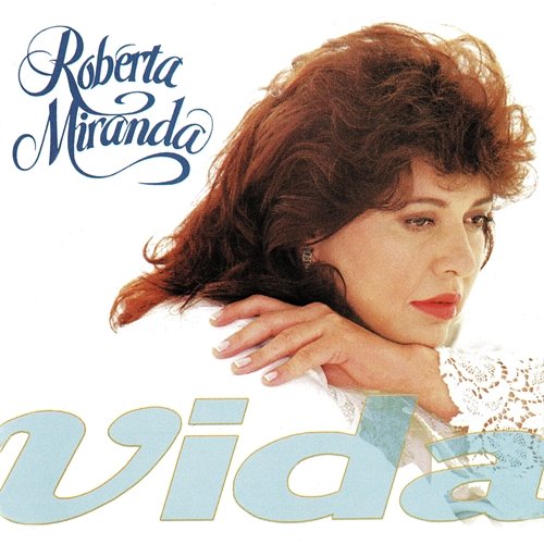 Vida Roberta Miranda
