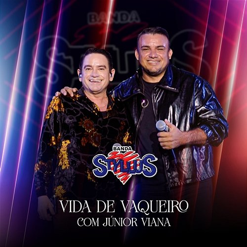 Vida de Vaqueiro Banda Styllus & Junior Vianna