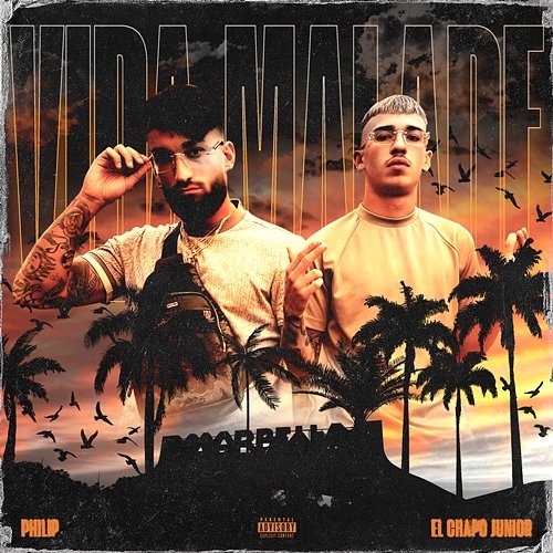 Vida Malade El Chapo Junior, Philip