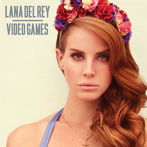 Video Games Lana Del Rey