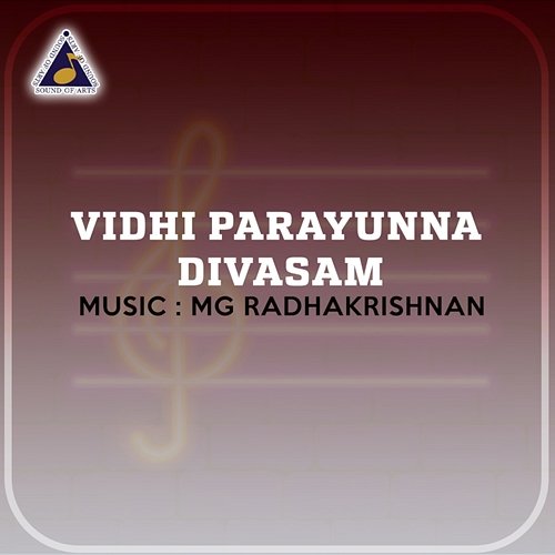 Vidhi Parayunna Divasam M. G. Radhakrishnan and M.G. Sreekumar