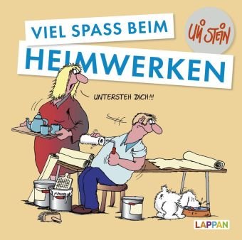 Viel Spaß beim Heimwerken Lappan Verlag