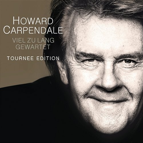 Unterwegs Howard Carpendale