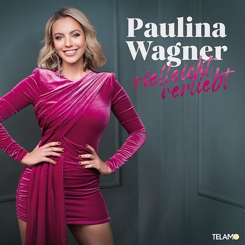 Vielleicht verliebt Paulina Wagner