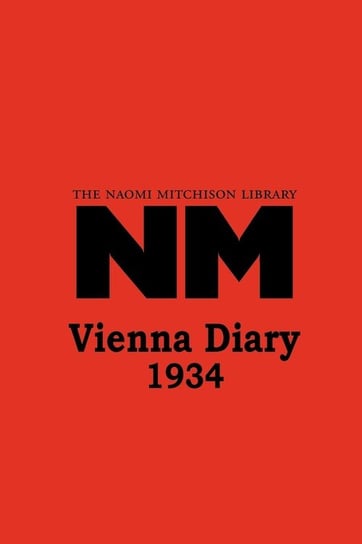 Vienna Diary 1934 Mitchison Naomi