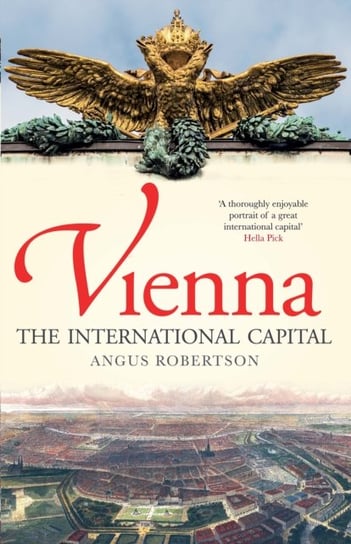 Vienna The International Capital Angus Robertson