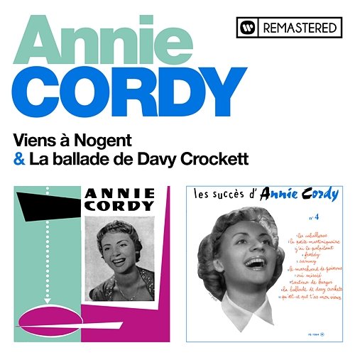 Viens à Nogent / La ballade de Davy Crockett Annie Cordy