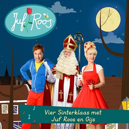 Vier Sinterklaas met Juf Roos en Gijs Juf Roos