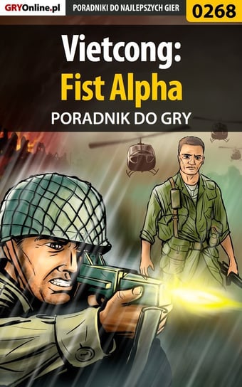 Vietcong: Fist Alpha - poradnik do gry Hałas Jacek Stranger