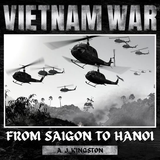 Vietnam War A.J. Kingston