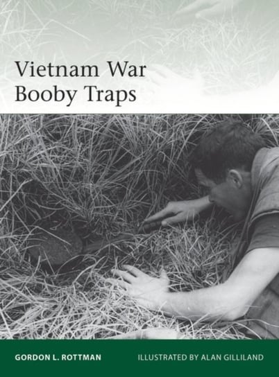 Vietnam War Booby Traps Rottman Gordon L.