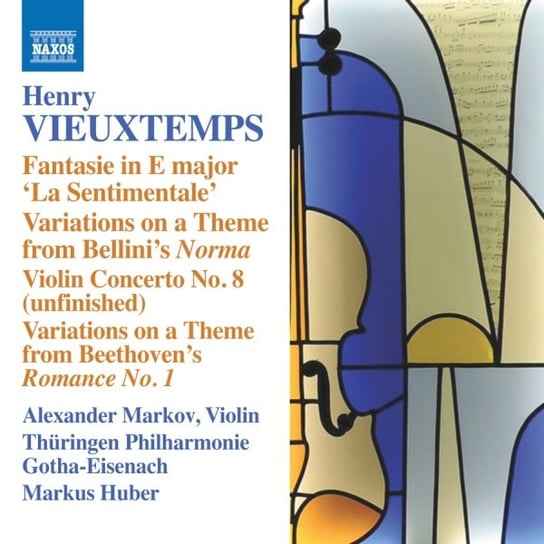 Vieuxtemps: Fantasie; Variations; Violin Concerto No. 8 Markov Alexander