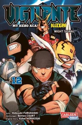 Vigilante - My Hero Academia Illegals 12 Carlsen Verlag