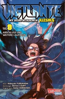 Vigilante - My Hero Academia Illegals 9 Carlsen Verlag