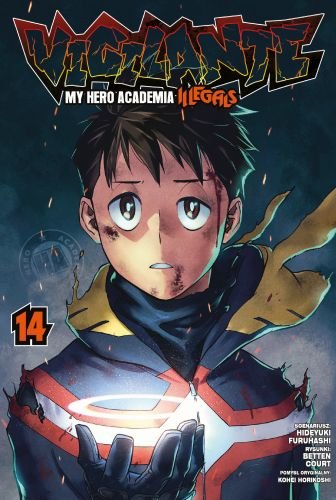 Vigilante My Hero Academia Illegals. Tom 14 Hideyuki Furuhashi, Betten Court, Horikoshi Kohei