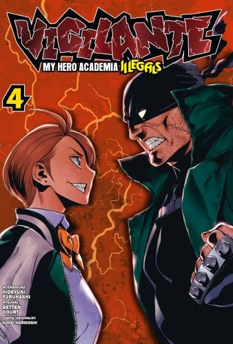 Vigilante My Hero Academia Illegals. Tom 4 Hideyuki Furuhashi, Betten Court, Horikoshi Kohei