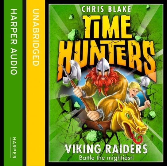 Viking Raiders (Time Hunters, Book 3) Blake Chris