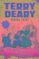 Viking Tales: The Battle for the Viking Gold Deary Terry