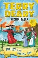 Viking Tales: The Eye of the Viking God Deary Terry