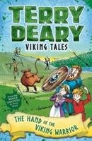 Viking Tales: The Hand of the Viking Warrior Deary Terry