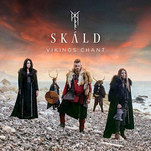 Vikings Chant (Expanded) Skald