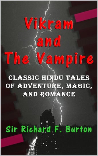 Vikram and The Vampire Sir Richard F. Burton