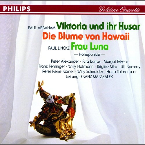 Lincke: Frau Luna - Lose, munt're Lieder Willy Schneider, Herta Talmar, Franz Fehringer, Günter Kallmann Chor, Grosses Operetten Orchester, Franz Marszalek