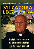 Vilcacora Leczy Raka Warszewski Roman