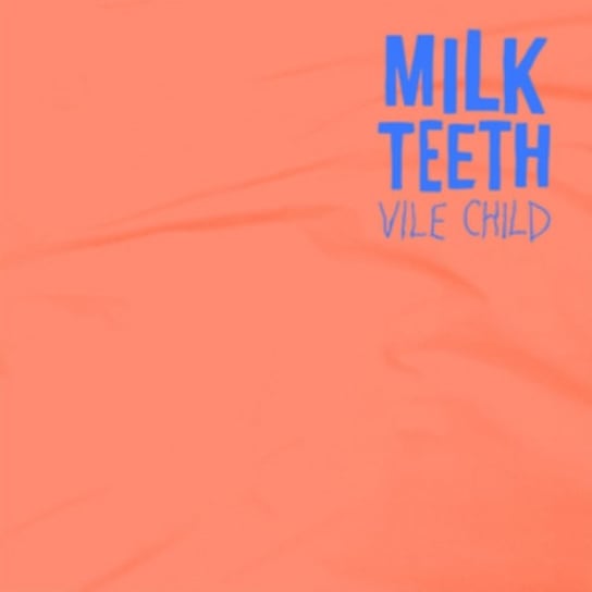 Vile Child, płyta winylowa Teeth Milk