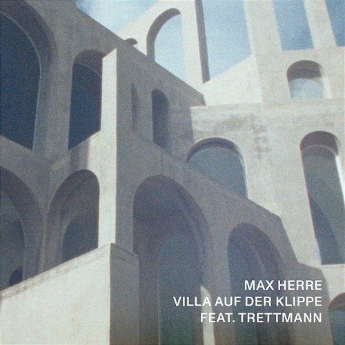 Villa Auf Der Klippe Max Herre feat. Trettmann