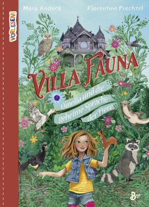 Villa Fauna - Dinella und die geheime Sprache der Tiere Boje Verlag