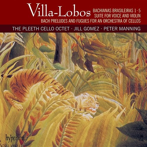 Villa-Lobos: Bachianas brasileiras Nos. 1 & 5 etc. Jill Gomez, Peter Manning, Pleeth Cello Octet