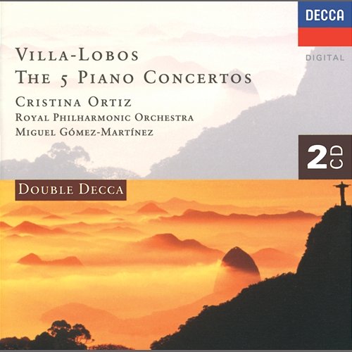 Villa-Lobos: The Five Piano Concertos Cristina Ortiz, Royal Philharmonic Orchestra, Miguel Gomez-Martinez