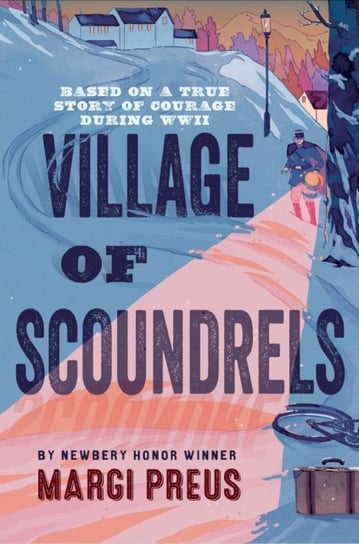 Village of Scoundrels Margi Preus