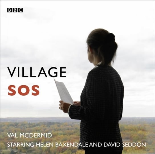 Village SOS (Woman's Hour Drama) McDermid Val