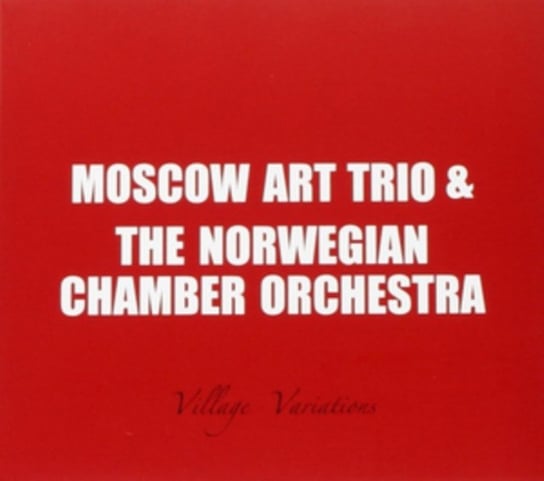 Village Variations Moscow Art Trio